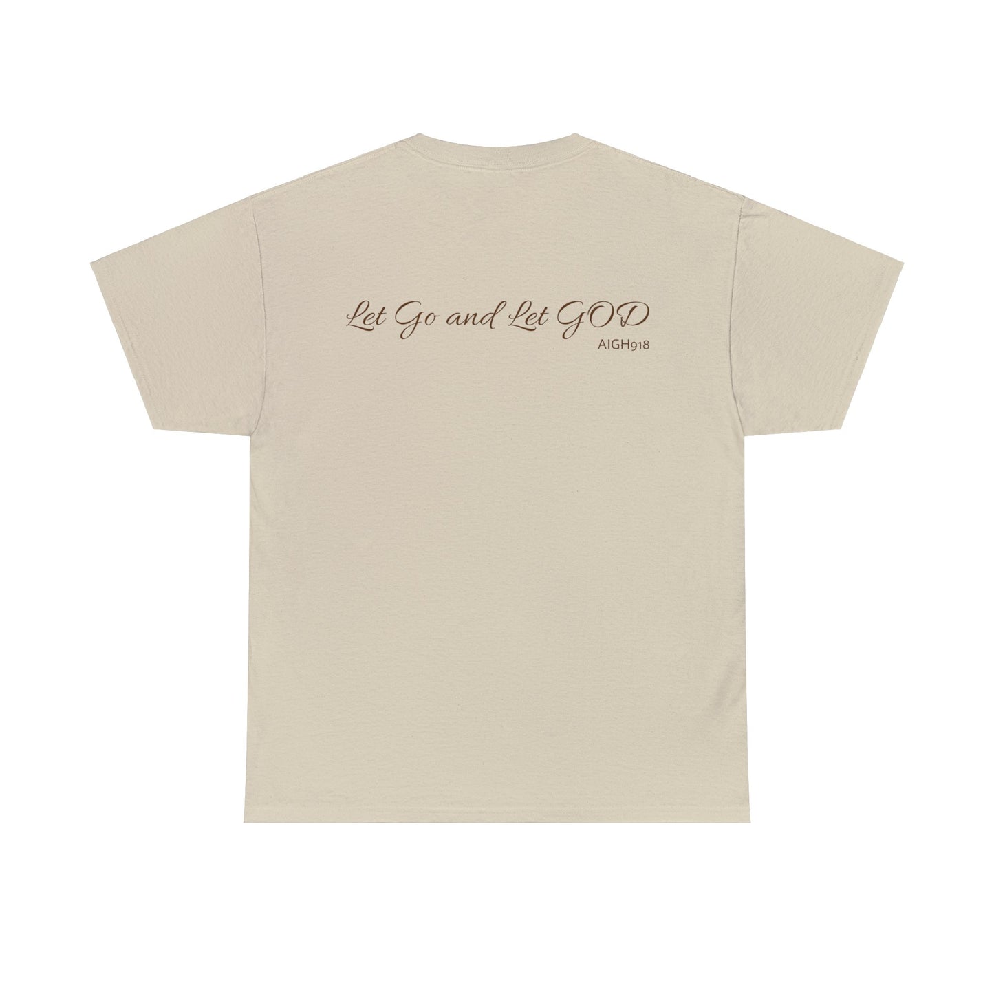 Let Go and Let GOD - Unisex Heavy Cotton Tee (Back Script)