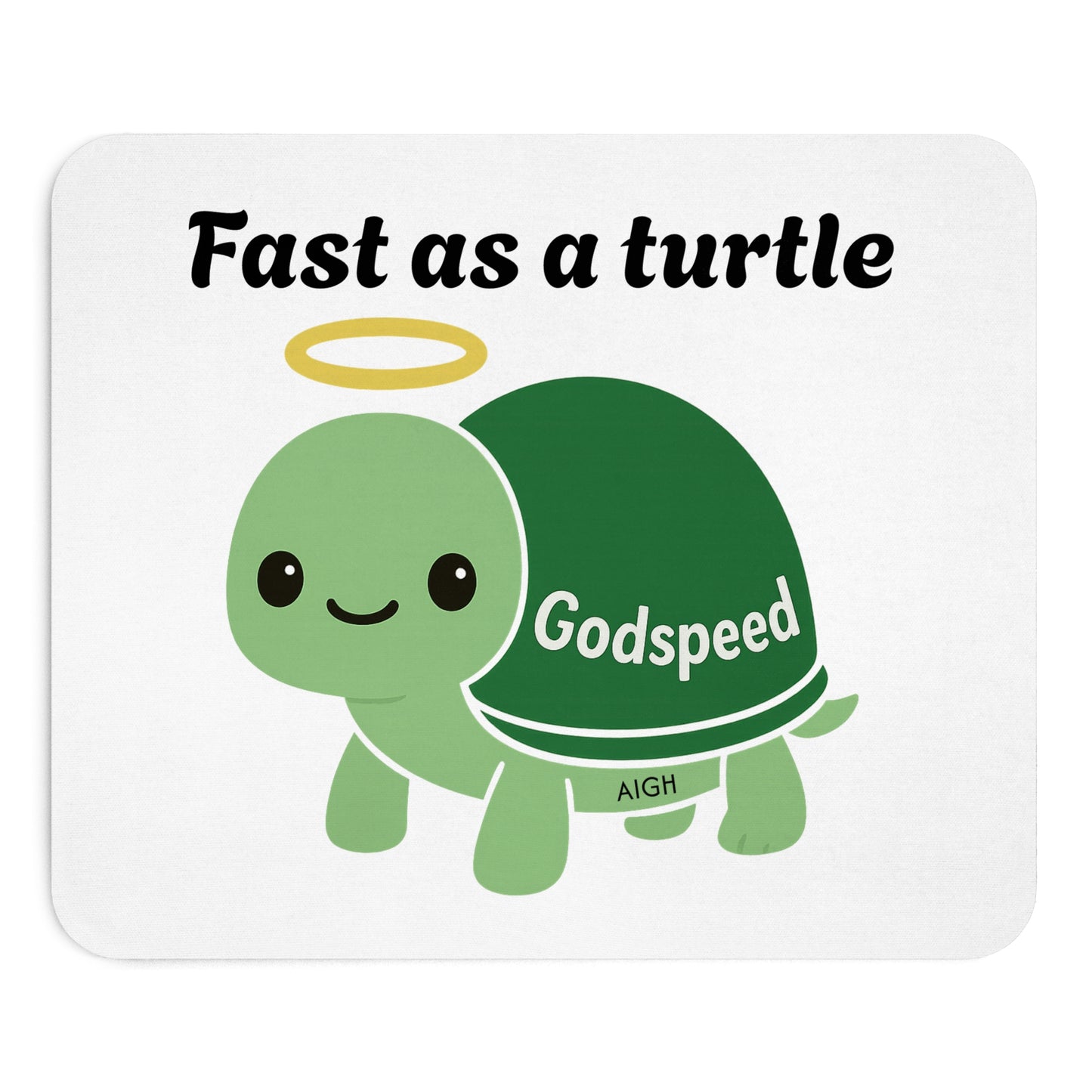 Cute Slow and Steady Wins the race Mouse Pad - "Fast as a Turtle" Design