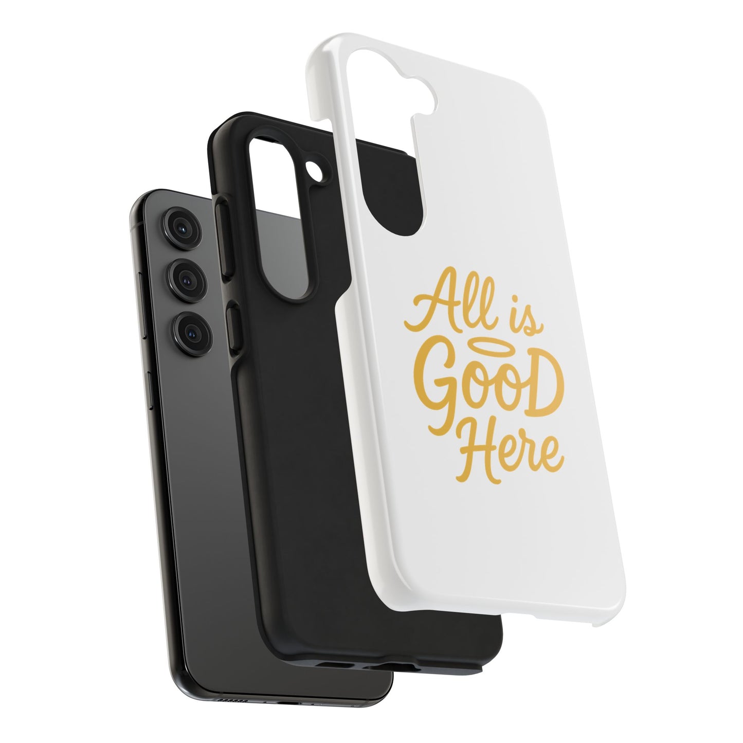 ALL is GOOD Here (Android+iPhone) Tough Phone Case