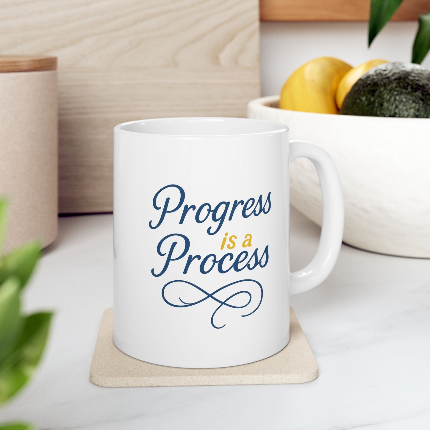Ceramic Mug — "Progress is a Process" Inspirational Coffee Mug (11oz & 15oz)